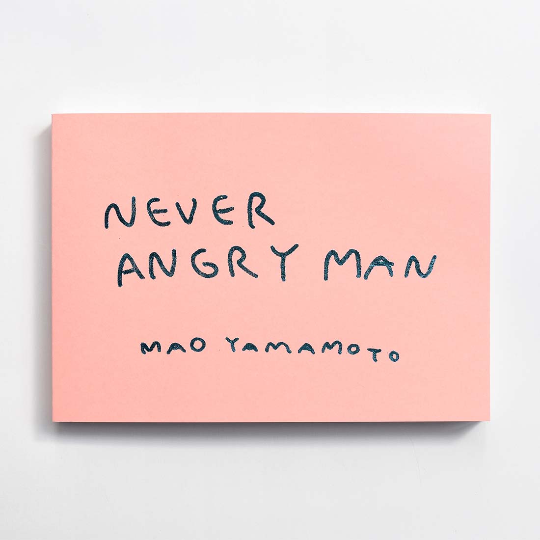ZINE「NEVER ANGRY MAN」